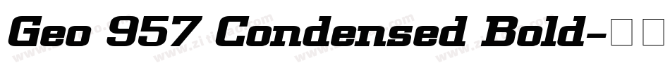 Geo 957 Condensed Bold字体转换